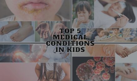 5 most common childhood illnesses & their symptoms